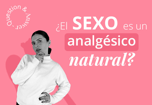 ¿El sexo es un analgésico natural?